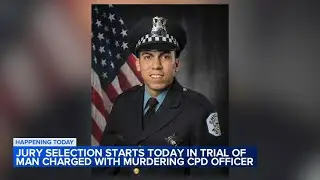 Trial for man accused of killing CPD Ofc. Andres Vasquez Lasso
