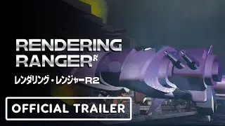 Rendering Ranger: R&sup2; [Rewind] - Official Announcement Trailer