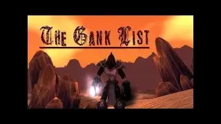 The Gank List (A World Of Warcraft Story) Rogue Classic Vanilla PvP