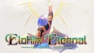 Elohim Eternal The Babel Code - Turn Based Combat Story Rich JRPG