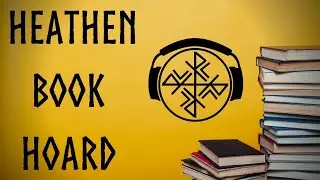 NWK Podcast #2 // Heathen Book Hoard Recommendations // My Favorite Books For Study And Why