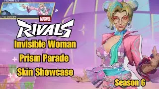 Invisible Woman | Prism Parade Skin Showcase | Marvel Rivals Gameplay Season 6 Early Access