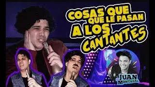 Cosas que le pasan a los Cantantes