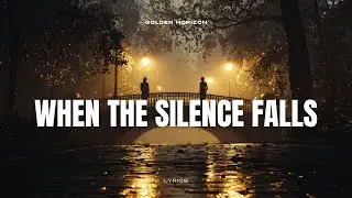 🌧 When the Silence Falls | Emotional Alternative Pop Ballad ✨💔