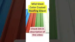 Mild Steel Color Coated Roofing Sheet #MildSteelRoofing #ColorCoatedSheets #RoofingSheet #MetalRoofi