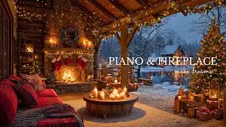 Alpine Cabin Christmas 🔔 Soft Piano with Fireplace Crackling for Study & Sleep