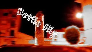 Blottle flip/ Reto de la botella