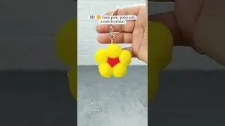 DIY🌼 From pom-poms into a cute keychain/ Из помпонов в милый брелок #ytshorts #fyp #viral #keychain