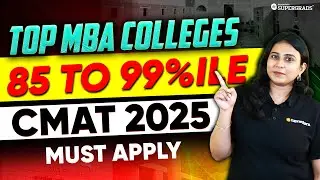 Top MBA Colleges to Target with 85-99%ile in CMAT 2025 🏫| Best MBA Colleges to Apply For 🎯