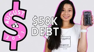 August 2021 YNAB Budget | $58K Debt & Net Worth Update