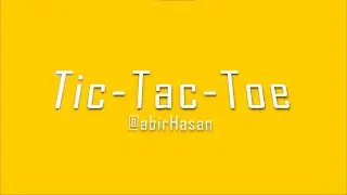Tic Tac Toe  || C++ Project || Bot using MinMax Algo || 2017