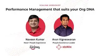 Performance Management that suits your Org DNA| Scaling Conversation with xto10x