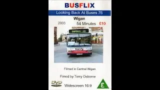 Looking Back At Buses 76  Wigan  2003