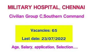 Defence notification/ Military hospital Chennai