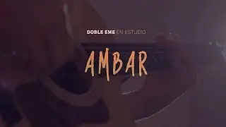Ambar - Clamor / Doble EME En estudio