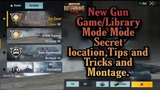 New Gun Game/Library Mode Secret Location,Tips and Tricks and Montage | PUBG MOBILE |