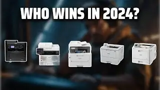 The The Best Laser Printers in 2024 - Must Watch Before Buying!