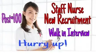 New Staff Nurse Recruitment 2019 | Staff Nurse vacancy 2019 | Nursing Trends