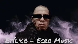 Et&iacute;lico - Ecro Music 