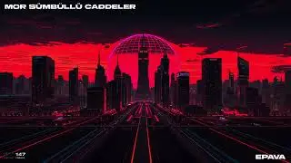 Epava - Mor S&uuml;mb&uuml;ll&uuml; Caddeler ( Official Video )