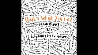 Devin Miguel - That&rsquo;s What You Get [feat. CRIS] (Paramore Cover)