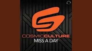 Miss a Day (Club Mix)