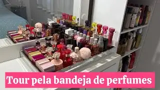 TOUR PELOS MEUS PERFUMES DO MOMENTO