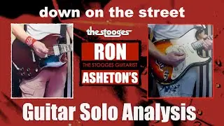 The Stooges - down on the street / Ron Asheton Guitar  Solo Cover