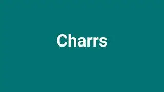 'Charrs' Meaning and Pronunciation