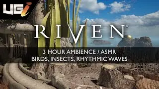 Riven (2024 Remake) Jungle Island Ambience │ Birds, Insects, Rhythmic Waves