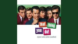 That Thing You Do! (Live at the Hollywood Television Showcase)