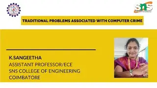 Traditional Problems in computer crime | Cyber Forensics and Data Security | SNS Institutions