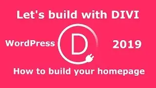 How to create a WordPress website 2019 using Divi