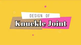 Design of Knuckle Joint | Failure modes   (BRB)