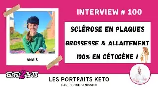 Portrait #keto d'Anaïs : sclérose en plaques, grossesse et allaitement en alimentation #cétogène