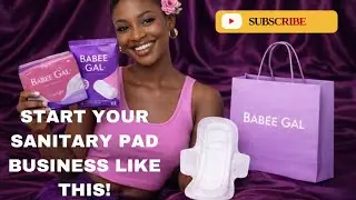 FREE MASTER CLASS: Start Your SANITARY PAD Business With Little Capital In 2026