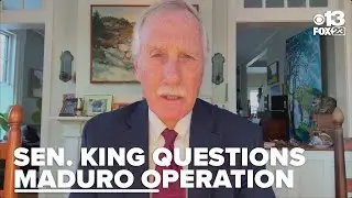 Sen. King claims Trump administration is not being clear on motivation for Venezuela raid