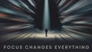 You Don't Need More Time - You Need Focus