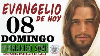EVANGELIO DE HOY: DOMINGO, 08 de FEBRERO de 2026: ORACIÓN, LECTURA, REFLEXIÓN Y BENDICIÓN