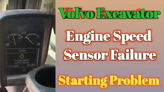 Volvo excavator engine speed sensor failure problem || Error code SE2701-03 || Starting problem 