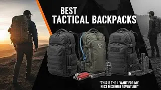 TOP 5 Best Tactical Backpacks 2025 | I Packed This Tactical Bag For 72 Hours Of Survival