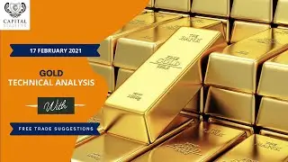 [GOLD Price] Technical Analysis By Capital Street FX - February 17, 2021