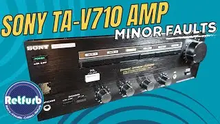SONY TA-V710 Amplifier Crackle & LED Repair - Retfurb Vintage Refurb