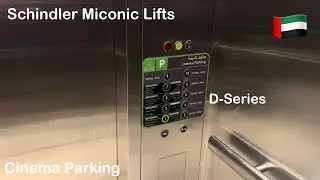 All Of The Schindler Miconic D-Series (Cinema Parking) Lifts - Dubai Mall In Dubai, UAE