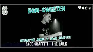 Dom Sweeten Volume 8 (Defective Audio & Base Graffiti)[Hard House]#5T4N