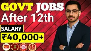 Top 10 Government Jobs After 12th | No Graduation Needed!
