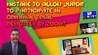 Error to allow juror to participate in criminal trial remotely by Zoom?