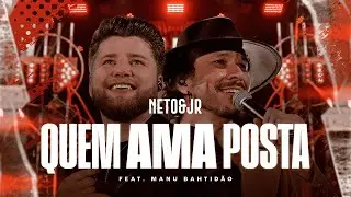 Neto e Jr e Manu Bahtidão - Quem Ama Posta l DVD Explosão de Sentimento