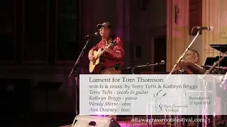 Lament for Tom Thomson - by Terry Tufts & Kathryn Briggs