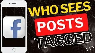 Как контролировать, кто видит публикации, в которых вы отмечены, на Facebook Lite